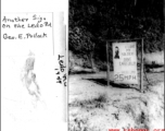 Sign telling drivers to drive carefully on the Ledo Road. 1944.  Photo from Geo. E. Pollock.