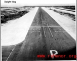 A runway on an airbase somewhere in the CBI during WWII.  Photo from Dwight King.